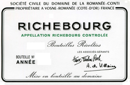 SOCIETE CIVILE DU DOMAINE DE LA ROMANEE-CONTI PROPRIETAIRE A VOSNE-ROMANEE (COTE-D'OR) FRANCE RICHEBOURG APPELLATION RICHEBOURG CONTROLEE BOUTEILLES RECOLTEES BOUTEILLE NO ANNEE LES ASSOCIES-GERANTS HENRI-FREDERIC ROCH A. DE VILLAINE MISE EN BOUTEILLE AU DOMAINE trademark