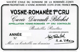 SOCIETE CIVILE DU DOMAINE DE LA ROMANEE-CONTI PROPRIETAIRE A VOSNE-ROMANEE (COTE-D'OR) FRANCE VOSNE-ROMANEE 1ER CRU CUVEE DUVAULT-BLOCHET APPELLATION VOSNE-ROMANEE 1ER CRU CONTROLEE BOUTEILLES RECOLTEES ANNEE NO LES ASSOCIES-GERANTS HENRI-FREDERIC ROCH A. DE VILLAINE MISE EN BOUTEILLE AU DOMAINE trademark