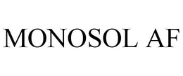 MONOSOL AF trademark