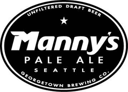 MANNY'S PALE ALE SEATTLE UNFILTERED DRAFT BEER GEORGETOWN BREWING CO. trademark
