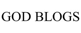 GOD BLOGS trademark