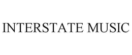 INTERSTATE MUSIC trademark
