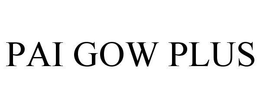PAI GOW PLUS trademark