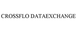 CROSSFLO DATAEXCHANGE trademark