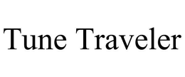 TUNE TRAVELER trademark