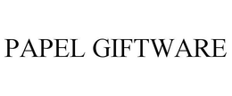 PAPEL GIFTWARE trademark