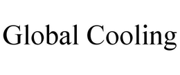 GLOBAL COOLING trademark