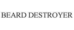 BEARD DESTROYER trademark