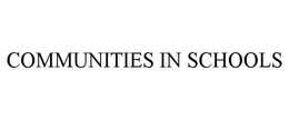 COMMUNITIES IN SCHOOLS trademark