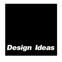 DESIGN IDEAS trademark