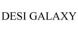 DESI GALAXY trademark