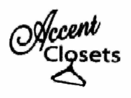 ACCENT CLOSETS trademark