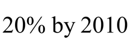 20% BY 2010 trademark
