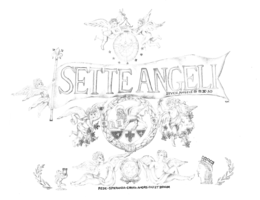 SETTE ANGELI SEVEN ANGELS MMV · AD FEDE · SPERANZA · CARITA · AMORE · PAX ET BONUM PAX TIBI MAR CE S VAN GELI STA MEVS REPVBLUCA ITALIANA trademark