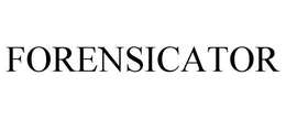 FORENSICATOR trademark