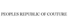PEOPLES REPUBLIC OF COUTURE trademark