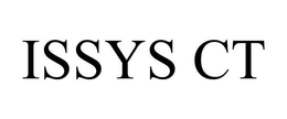 ISSYS CT trademark