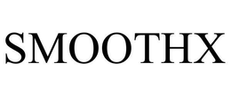 SMOOTHX trademark
