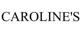 CAROLINE'S trademark