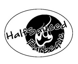 HALFSAUCED BARBEQUE trademark