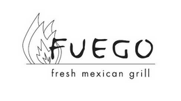 FUEGO FRESH MEXICAN GRILL trademark