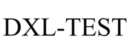 DXL-TEST trademark