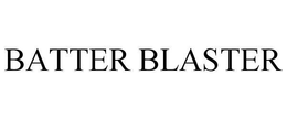 BATTER BLASTER trademark