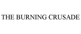 THE BURNING CRUSADE trademark