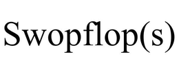 SWOPFLOP(S) trademark