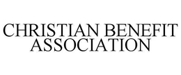 CHRISTIAN BENEFIT ASSOCIATION trademark