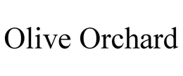 OLIVE ORCHARD trademark