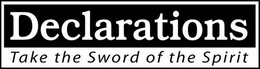 DECLARATIONS TAKE THE SWORD OF THE SPIRIT trademark