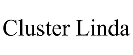 CLUSTER LINDA trademark