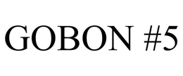 GOBON #5 trademark