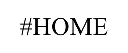 #HOME trademark