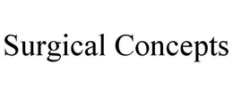 SURGICAL CONCEPTS trademark
