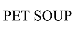 PET SOUP trademark