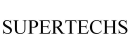 SUPERTECHS trademark