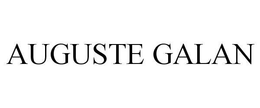 AUGUSTE GALAN trademark