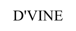 D'VINE trademark