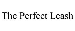 THE PERFECT LEASH trademark
