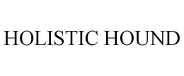 HOLISTIC HOUND trademark