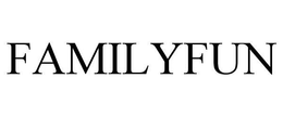 FAMILYFUN trademark
