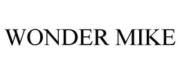WONDER MIKE trademark