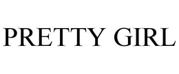 PRETTY GIRL trademark