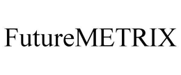 FUTUREMETRIX trademark