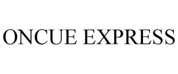 ONCUE EXPRESS trademark