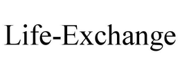 LIFE-EXCHANGE trademark