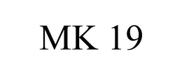 MK 19 trademark
