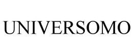 UNIVERSOMO trademark